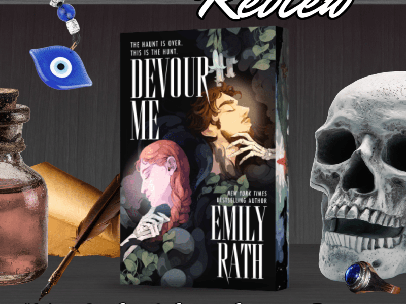 ARC Review — Devour Me by Emily&nbsp;Rath